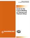 Picture of G2.4/G2.4M:2007 GUIDE FOR THE FUSION WELDING OF TITANIUM AND TITANIUM ALLOYS (HISTORICAL)