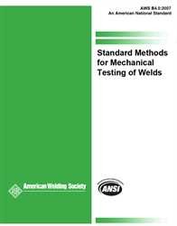Picture of B4.0:2007 STANDARD METHODS FOR MECHANICAL TESTING OF WELDS