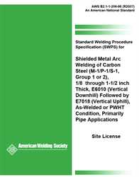 Picture of B2.1-1-206:1996(R2007) STANDARD WELDING PROCEDURE SPECIFICATION FOR SHIELDED METAL ARC WELDING OF CARBON STEEL, (M-1/P-1/S-1, GROUP 1 OR 2), 1/8 THROUGH 1-1/2 INCH THICK, E6010 FOLLOWED BY E7018 AS-WELDED OR PWHT CONDITION, PRIMARILY PIPE APPLICATIONS (HISTORICAL)
