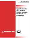 Picture of D14.4/D14.4M:2005 SPECIFICATION FOR WELDED JOINTS IN MACHINERY AND EQUIPMENT (HISTORICAL)