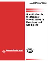 Picture of D14.4/D14.4M:2005 SPECIFICATION FOR WELDED JOINTS IN MACHINERY AND EQUIPMENT (HISTORICAL)