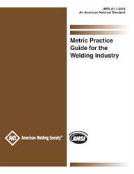 Picture of A1.1:2016 METRIC PRACTICE GUIDE FOR THE WELDING INDUSTRY (HISTORICAL)