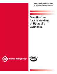 Picture of D14.9/D14.9M:2022-AMD1 - SPECIFICATION FOR THE WELDING OF HYDRAULIC CYLINDERS (HISTORICAL)