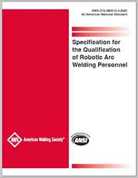 Picture of D16.4M/D16.4:2025 - SPECIFICATION FOR THE QUALIFICATION OF ROBOTIC ARC WELDING PERSONNEL