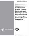 Picture of A5.39/A5.39M:2026 - SPECIFICATION FOR FLUX AND ELECTRODE COMBINATIONS FOR SUBMERGED ARC AND ELECTROSLAG JOINING AND SURFACING OF STAINLESS STEEL AND NICKEL ALLOYS