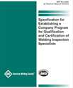 Picture of AWS B5.2:2026 - SPECIFICATION FOR ESTABLISHING A COMPANY PROGRAM QUALIFICATION AND CERTIFICATION OF WELDING INSPECTION SPECIALISTS