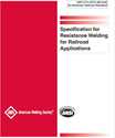 Picture of D15.3/D15.3M:2026 - SPECIFICATION FOR RESISTANCE WELDING FOR RAILROAD APPLICATIONS