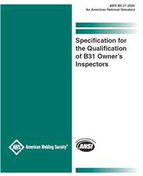 Picture of B5.31:2026 - SPECIFICATION FOR THE QUALIFICATION OF B31 OWNERS INSPECTORS